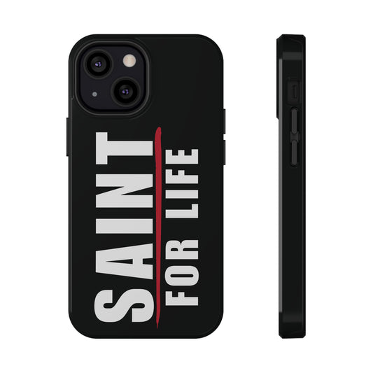 Saint For Life White Logo Black Phone Case