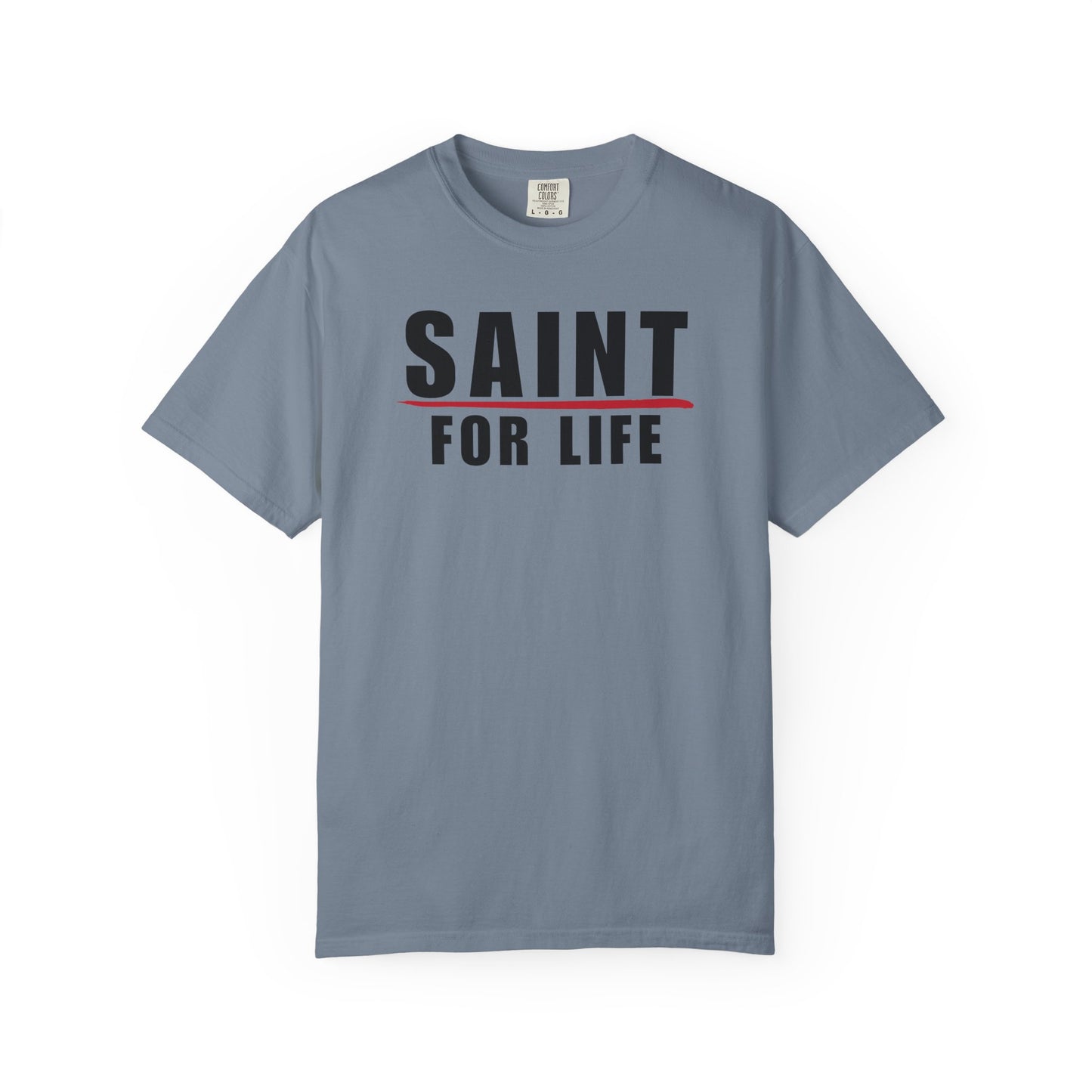 Saint For Life Lived-In T-Shirt (4 Colors)