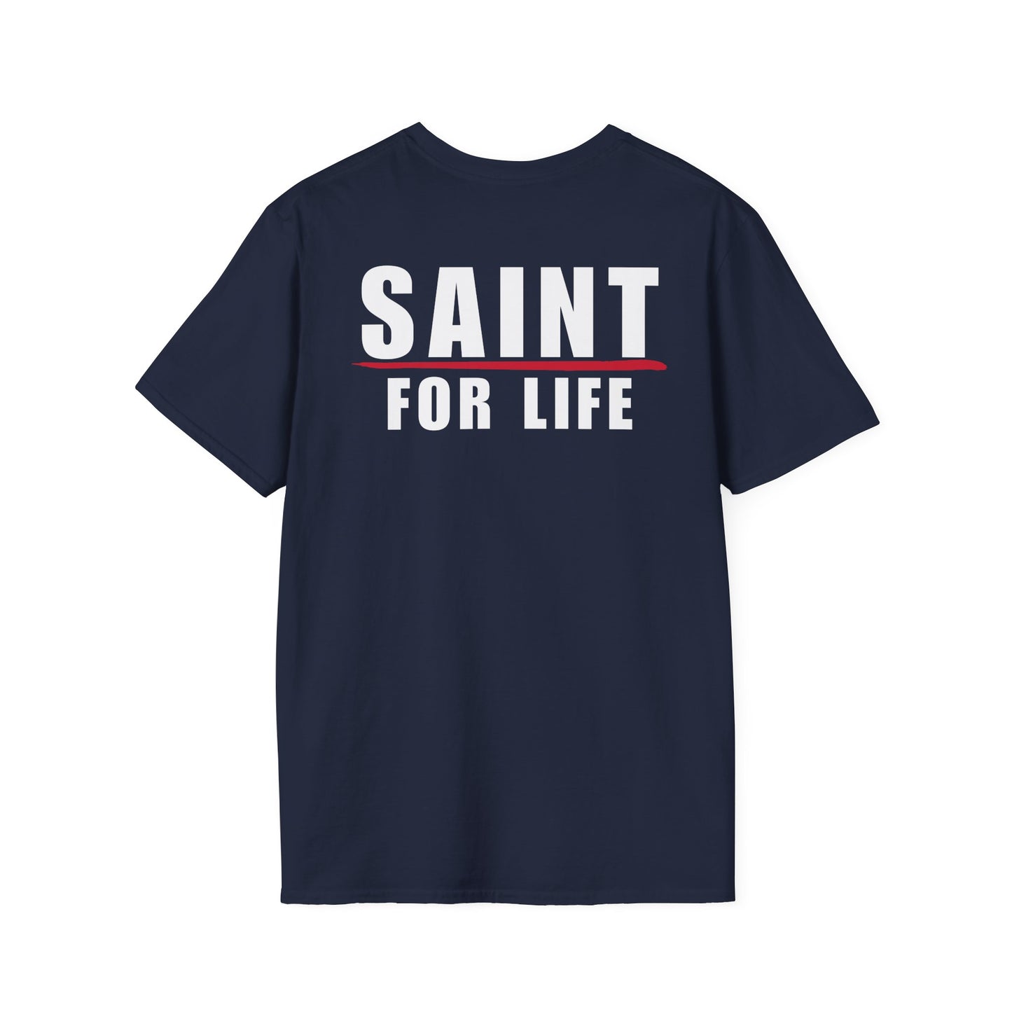 Saint For Life White Logo Back Classic T-Shirt (3 Colors)