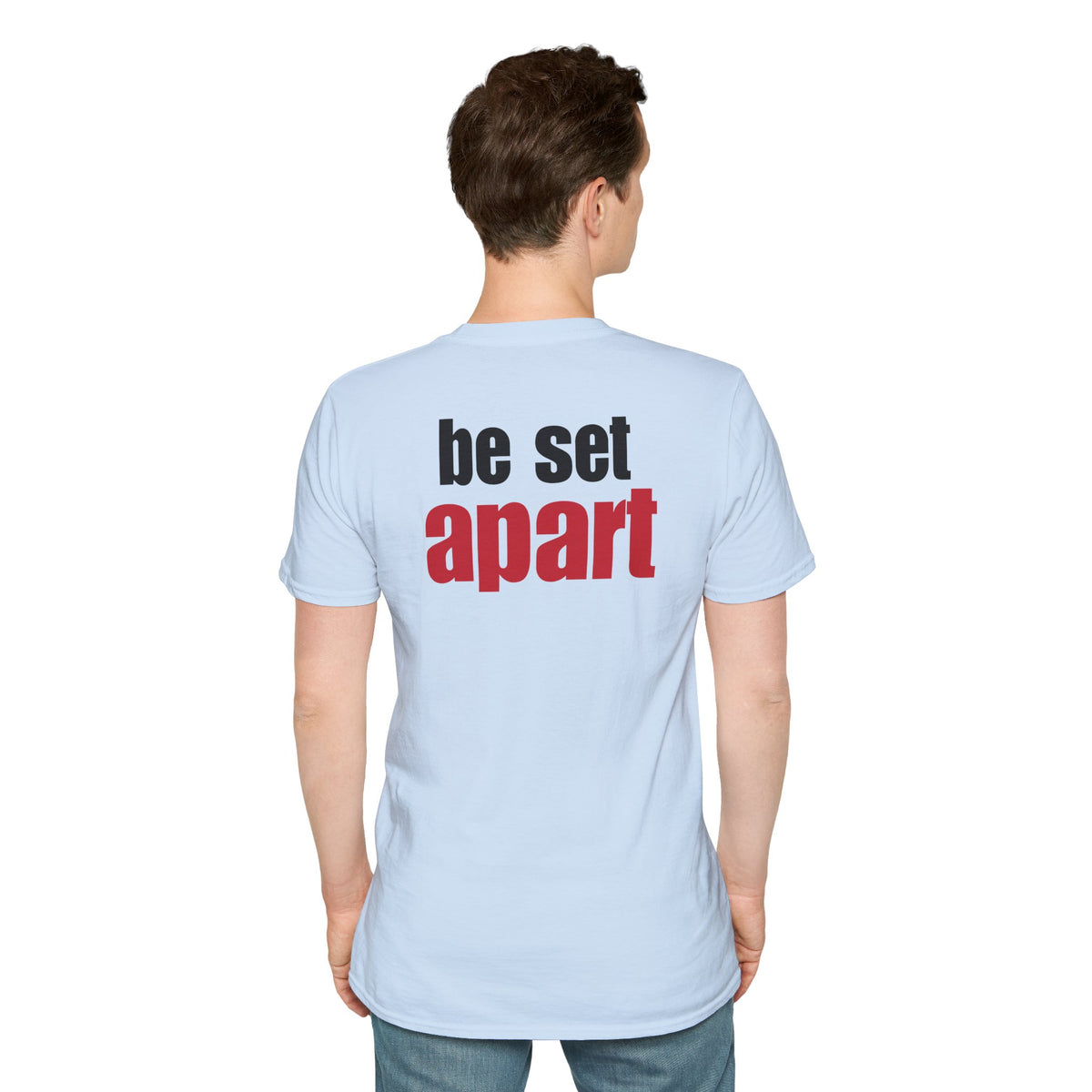Be Set Apart Back Classic T-Shirt (4 Colors)
