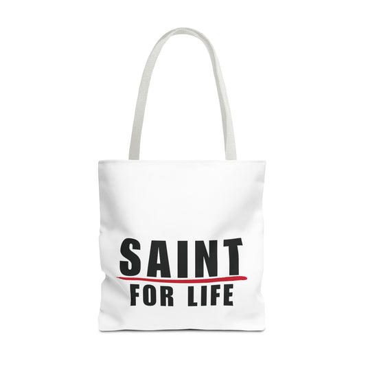 Saint For Life Tote (3 Sizes)