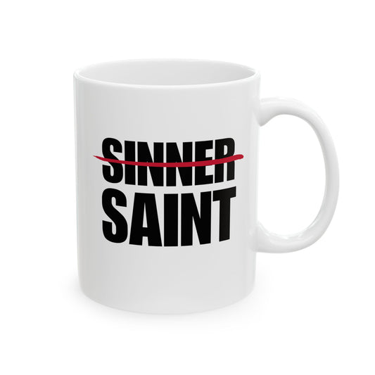 Sinner To Saint White Mug (2 Sizes)