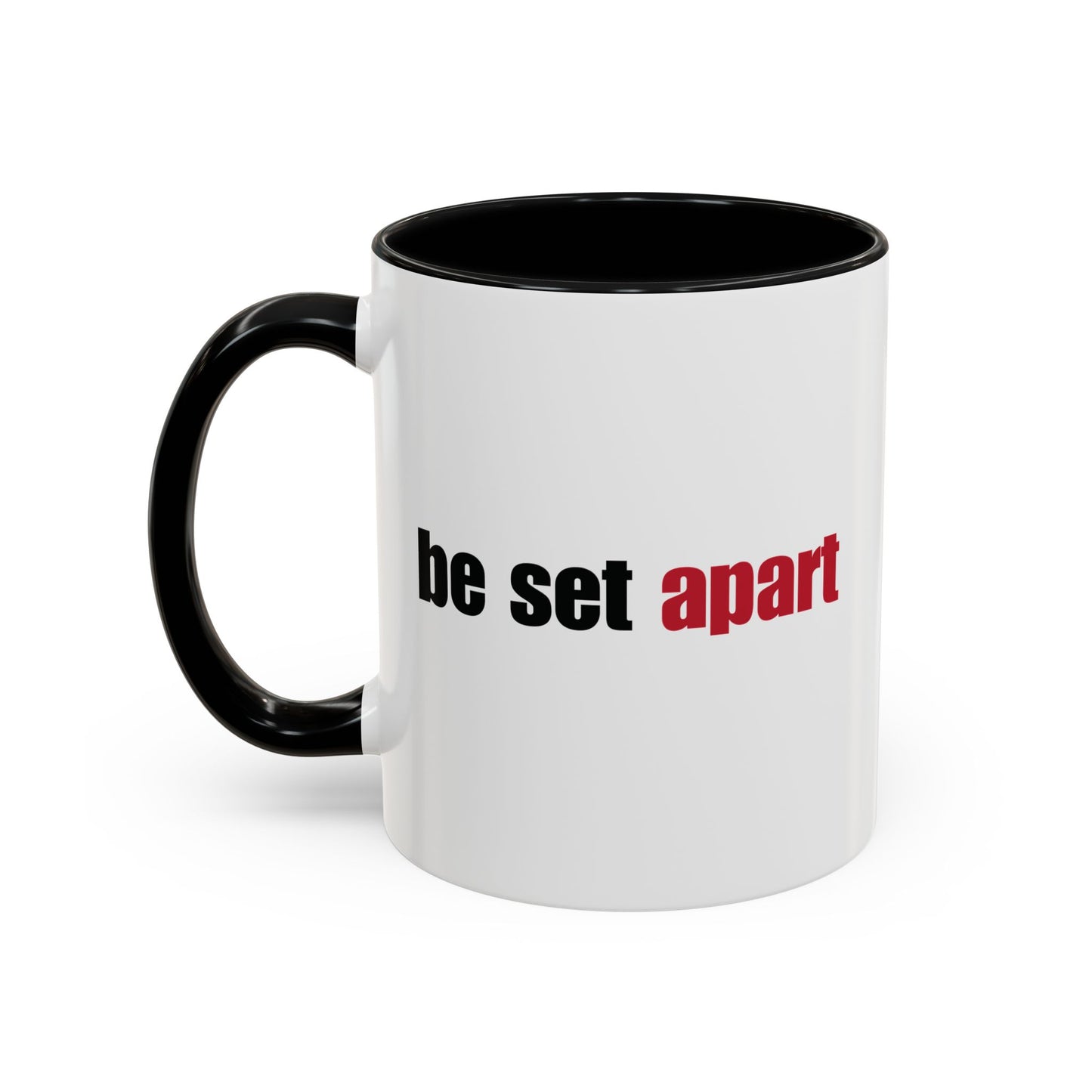 Be Set Apart Combo Accent Mug (2 Sizes)(8 Colors)