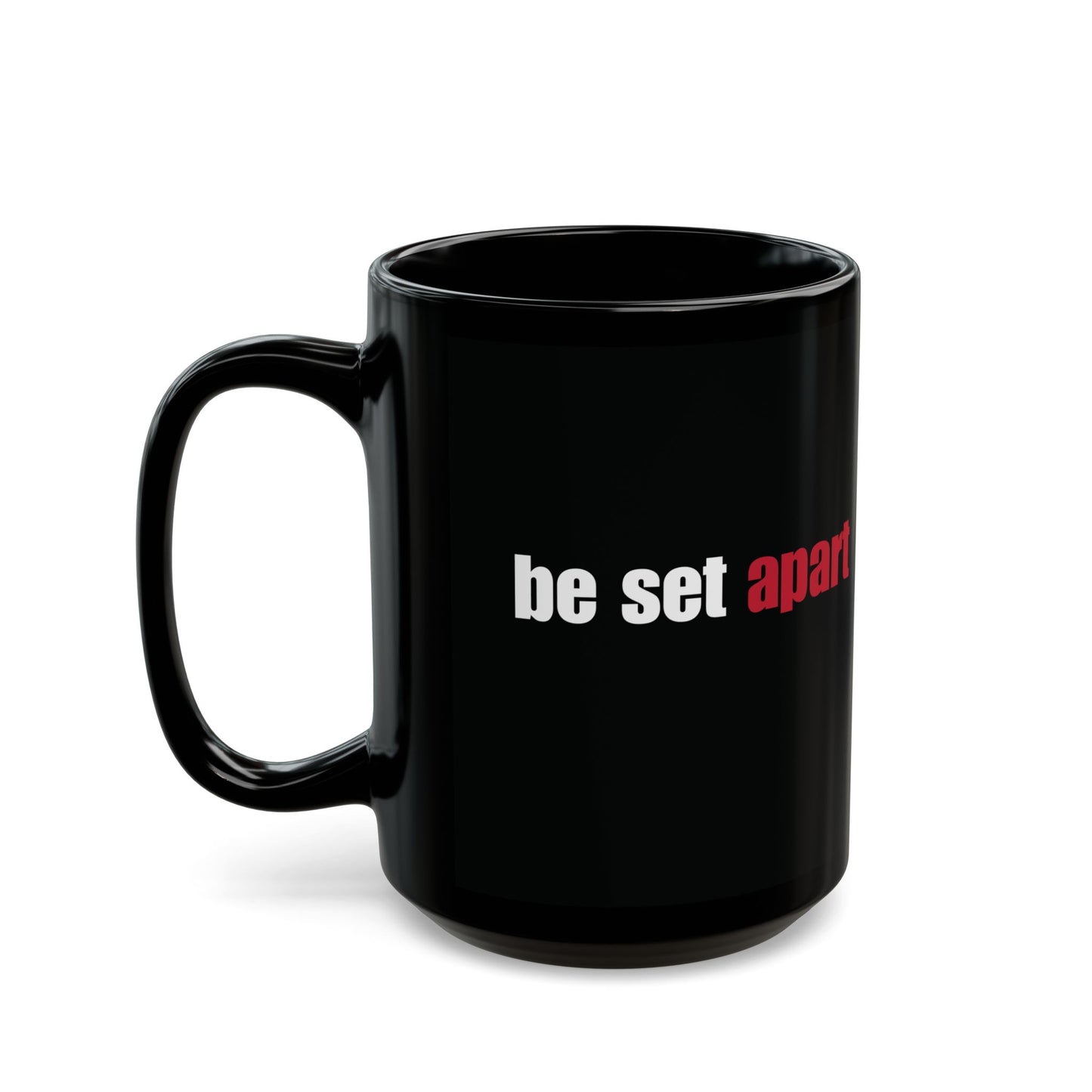 Be Set Apart Combo Black Mug (2 Sizes)