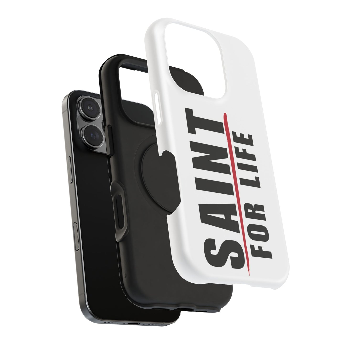 Saint For Life White Phone Case