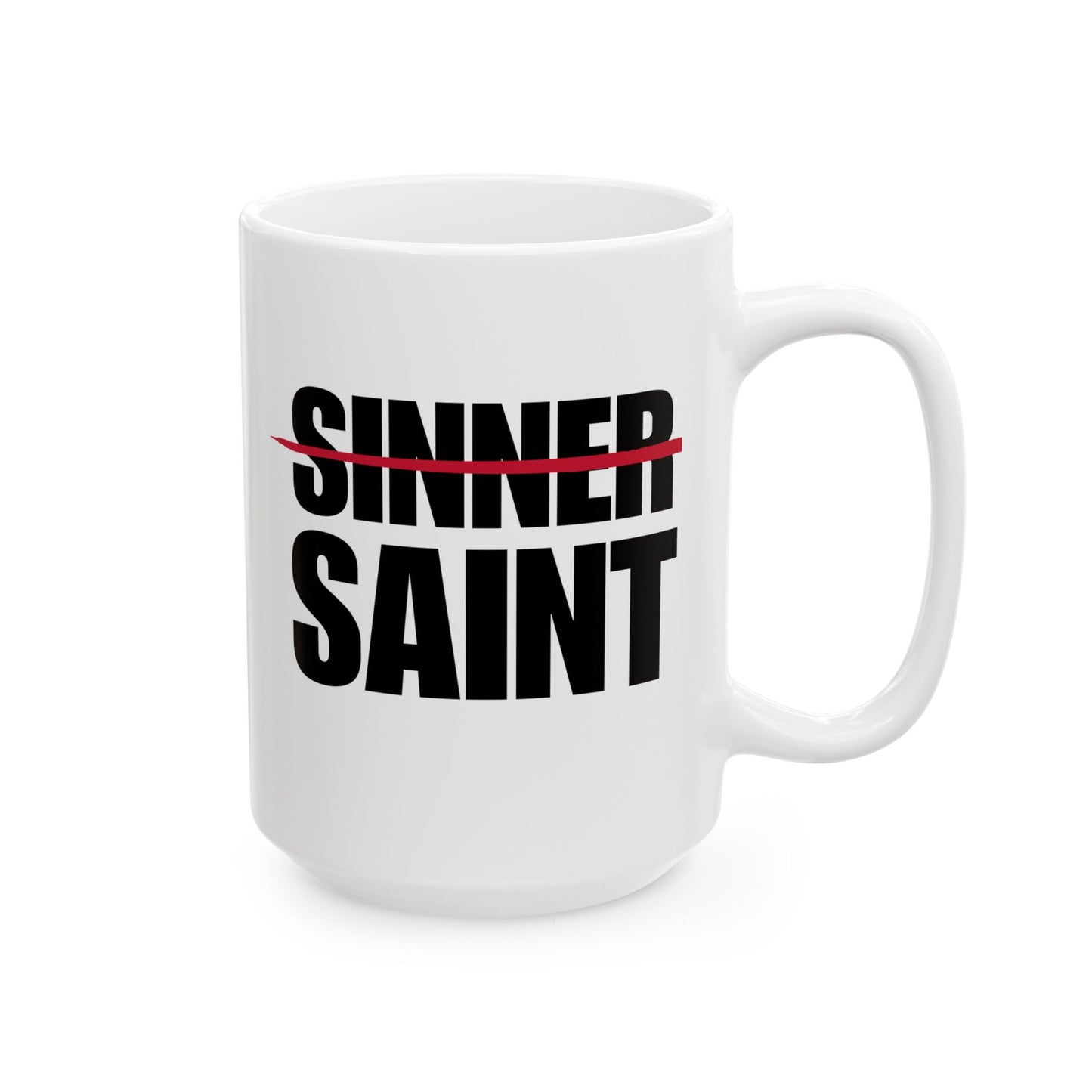 Sinner To Saint White Mug (2 Sizes)