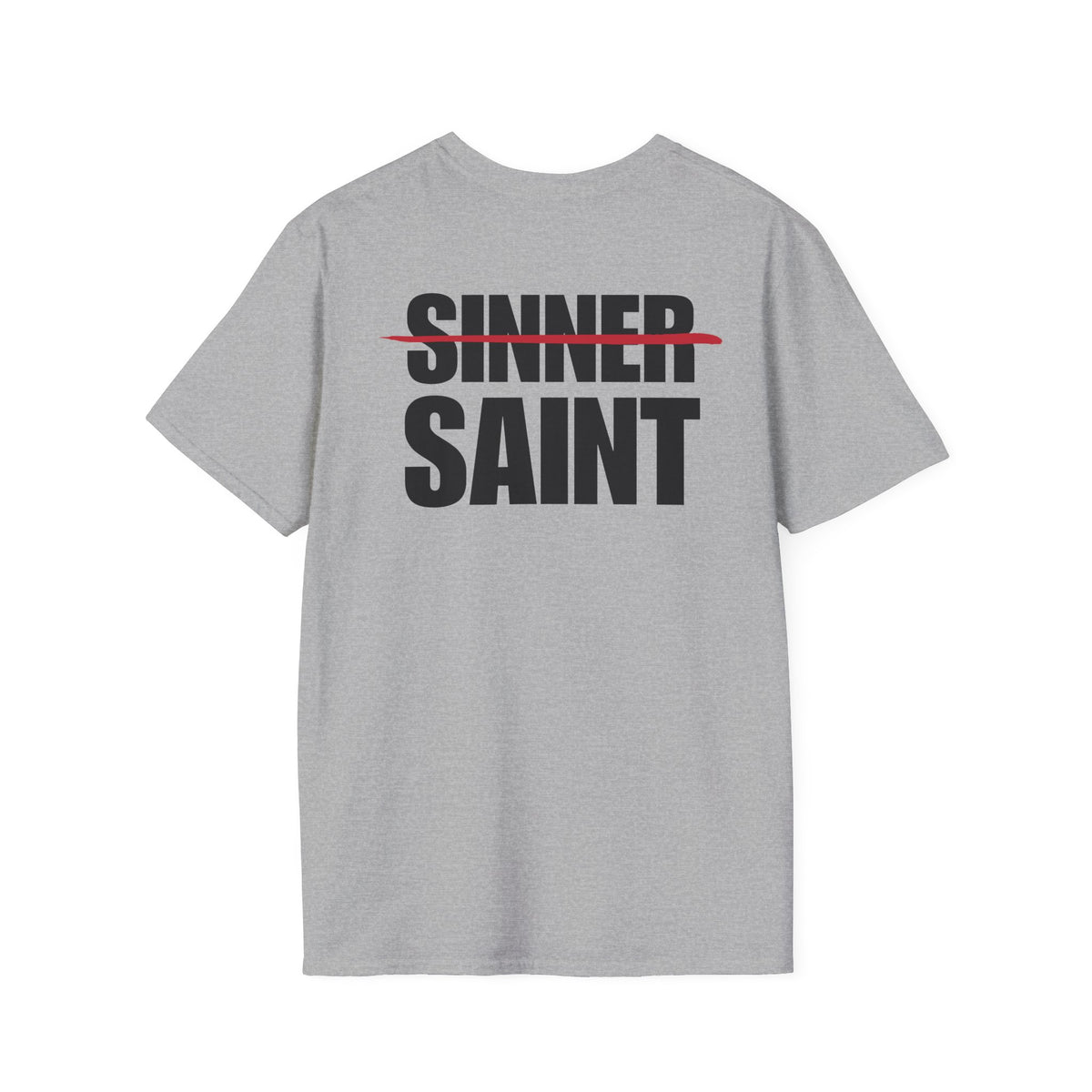 Sinner To Saint Back Classic T-Shirt (5 Colors)