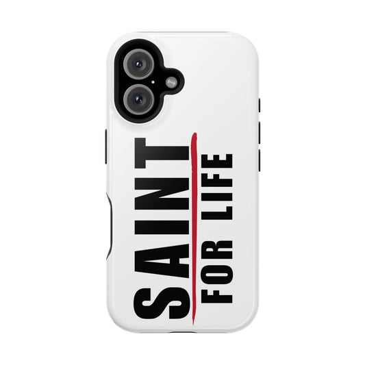 Saint For Life White Phone Case