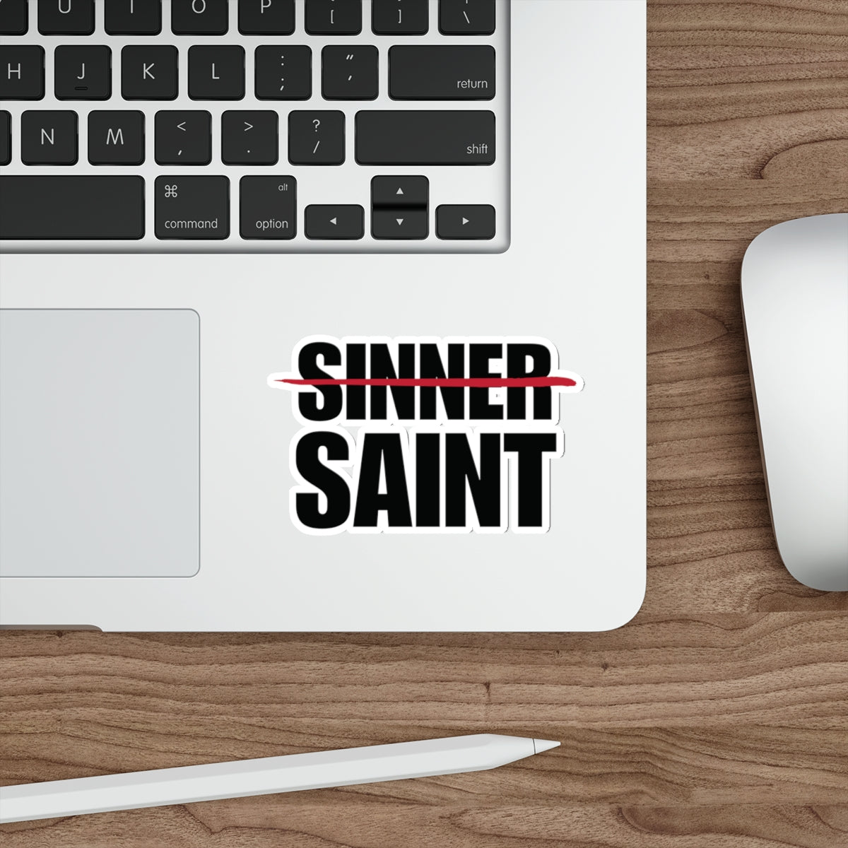 Sinner To Saint Sticker (5 Sizes)