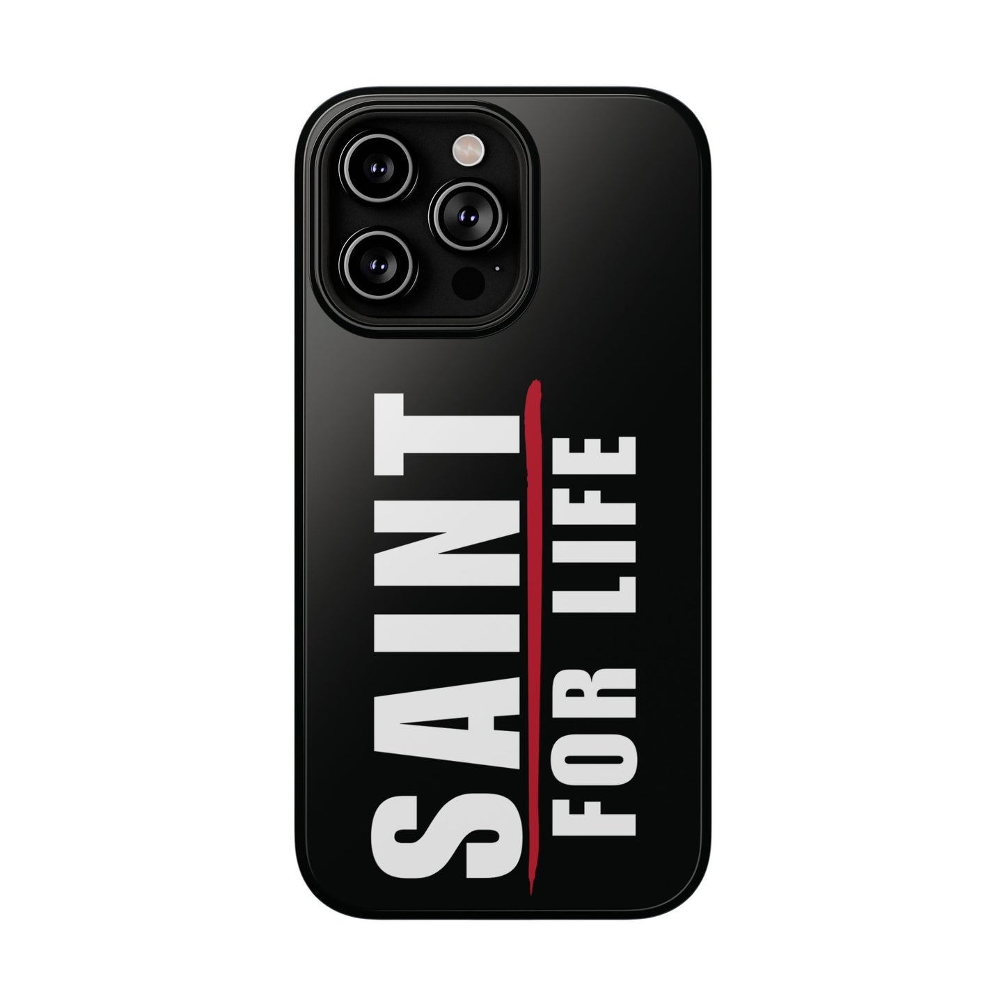 Saint For Life White Logo Black Phone Case