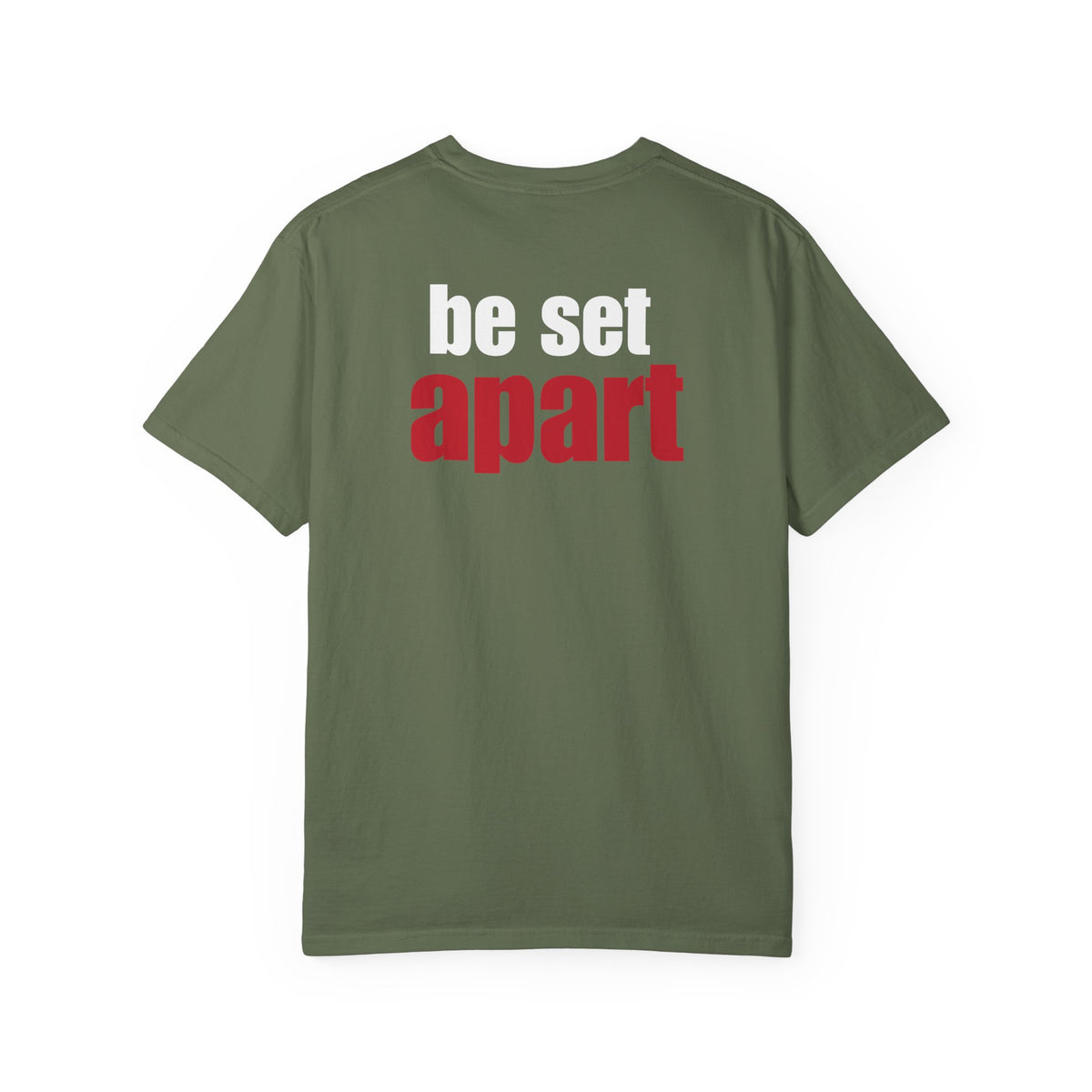 Be Set Apart White Logo Back Lived-In T-Shirt (5 Colors)