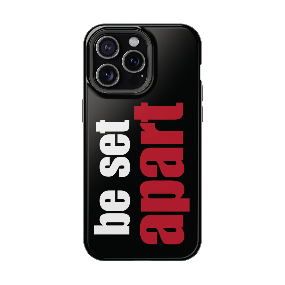 Be Set Apart White Logo Black Phone Case
