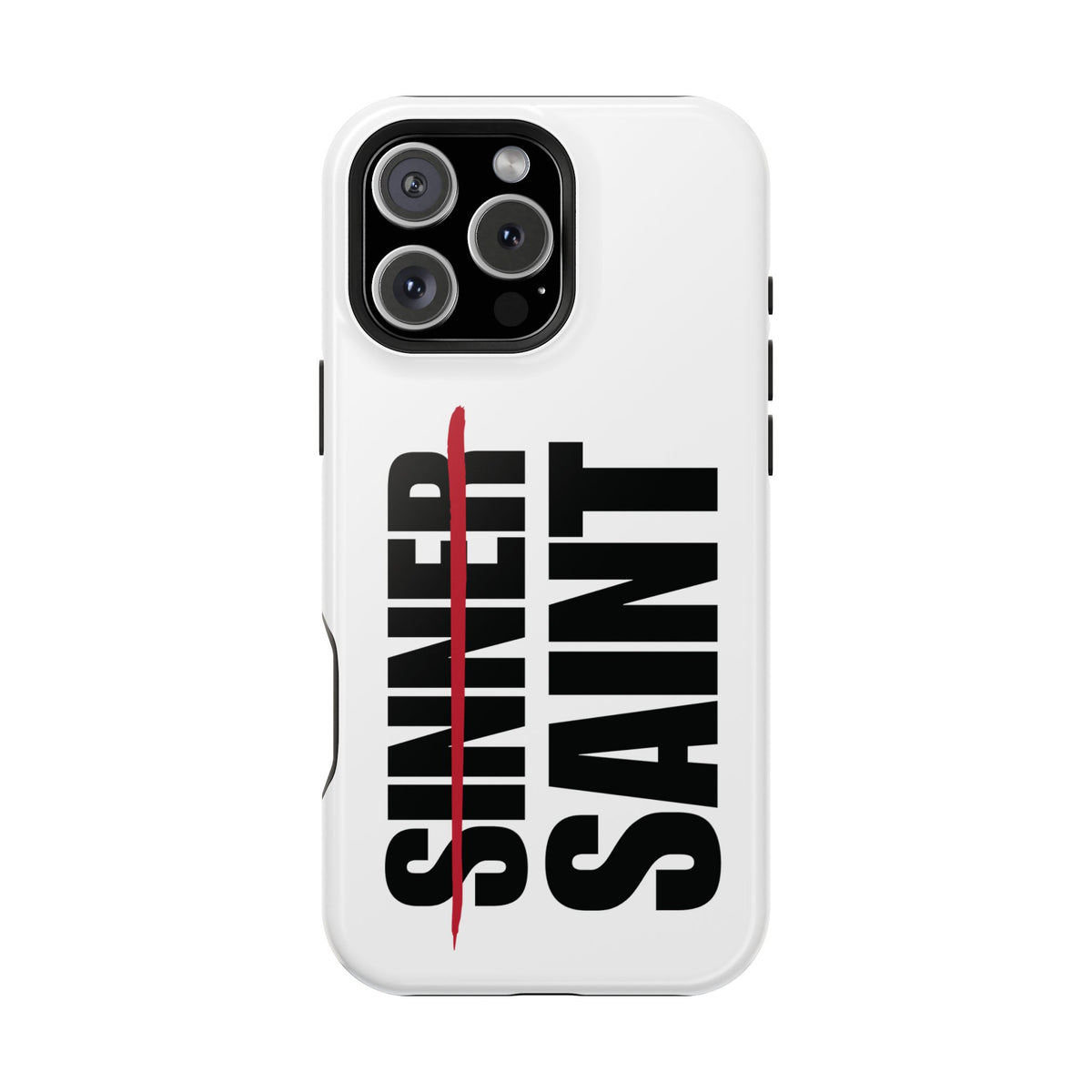 Sinner To Saint White Phone Case