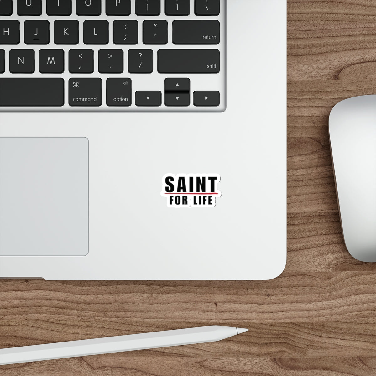 Saint For Life Sticker (5 Sizes)