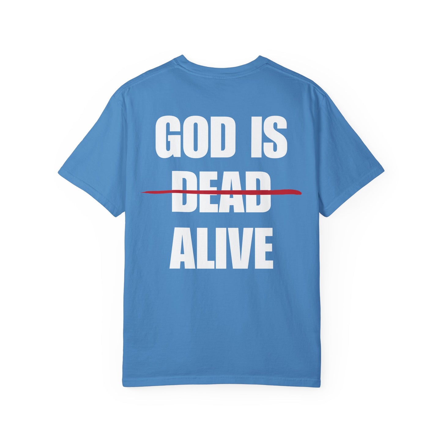 God Is Alive White Logo Back Lived-In T-Shirt (5 Colors)
