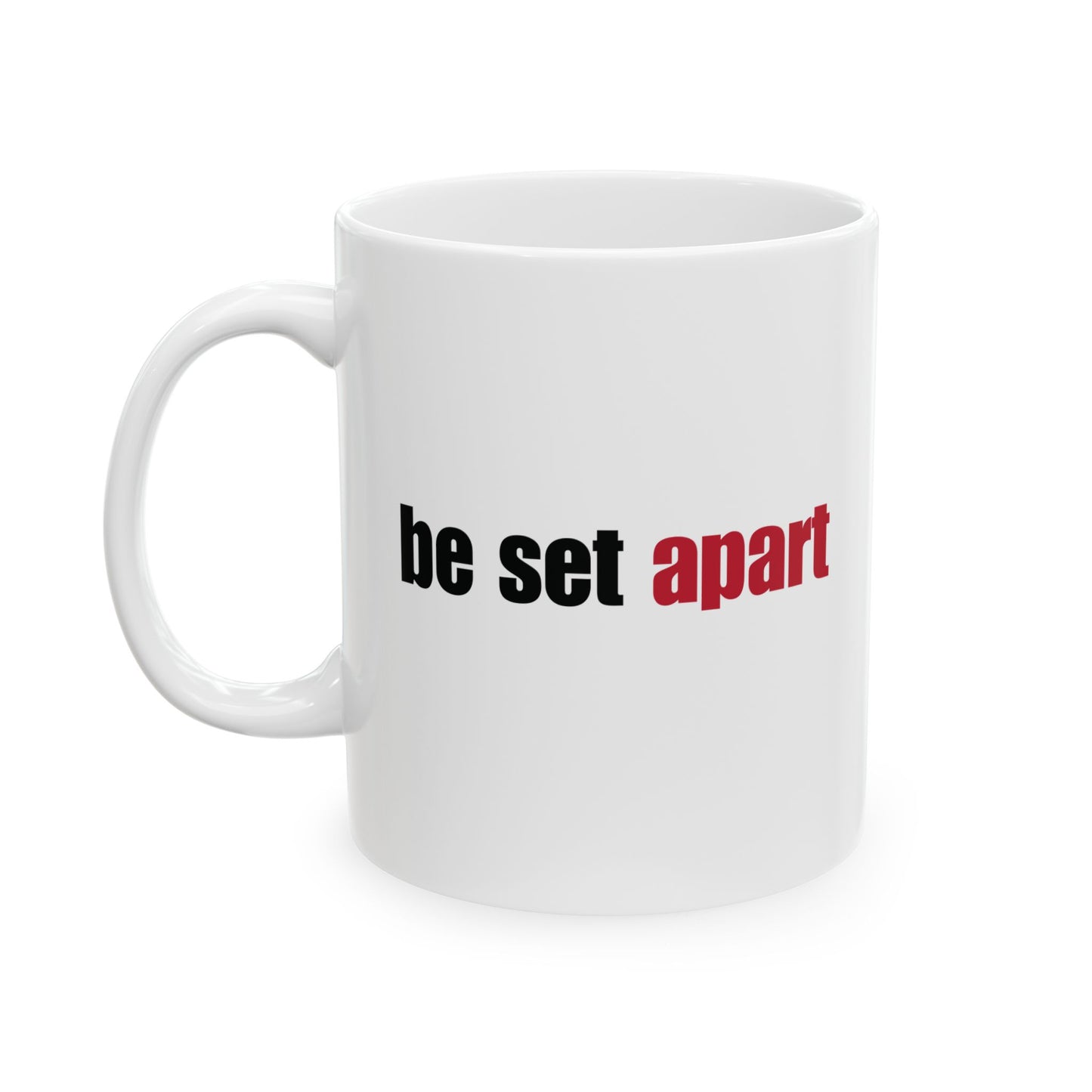 Be Set Apart Combo White Mug (2 Sizes)