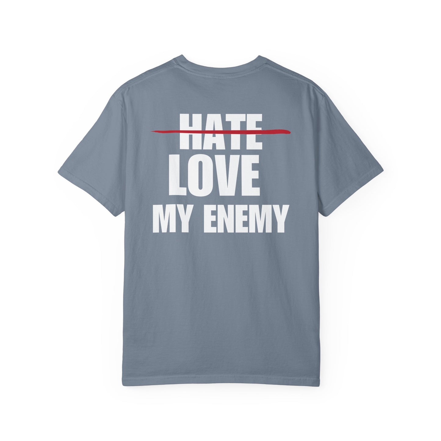 Love My Enemy White Logo Back Lived-In T-Shirt (5 Colors)