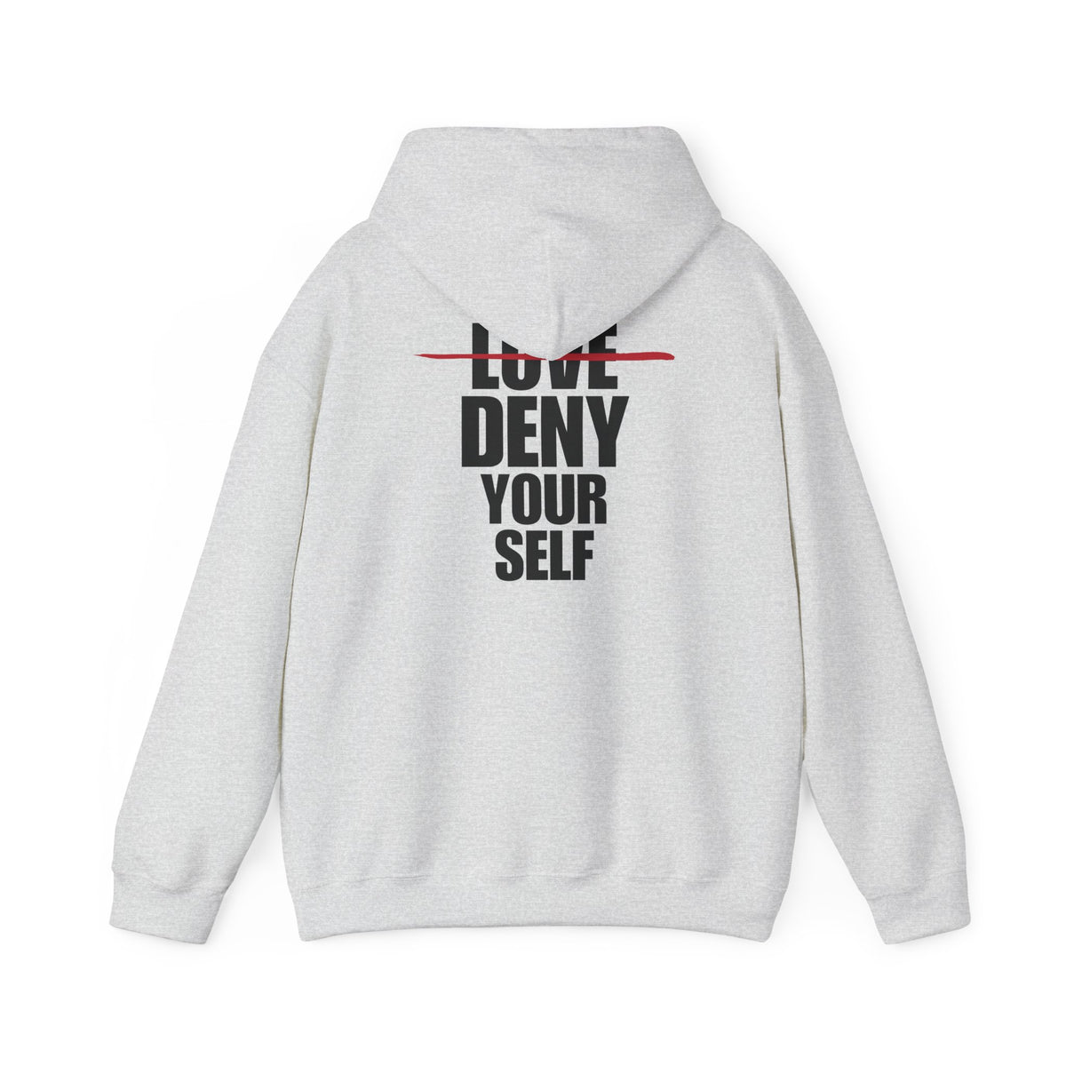 Deny Your Self Hoodie (3 Colors)