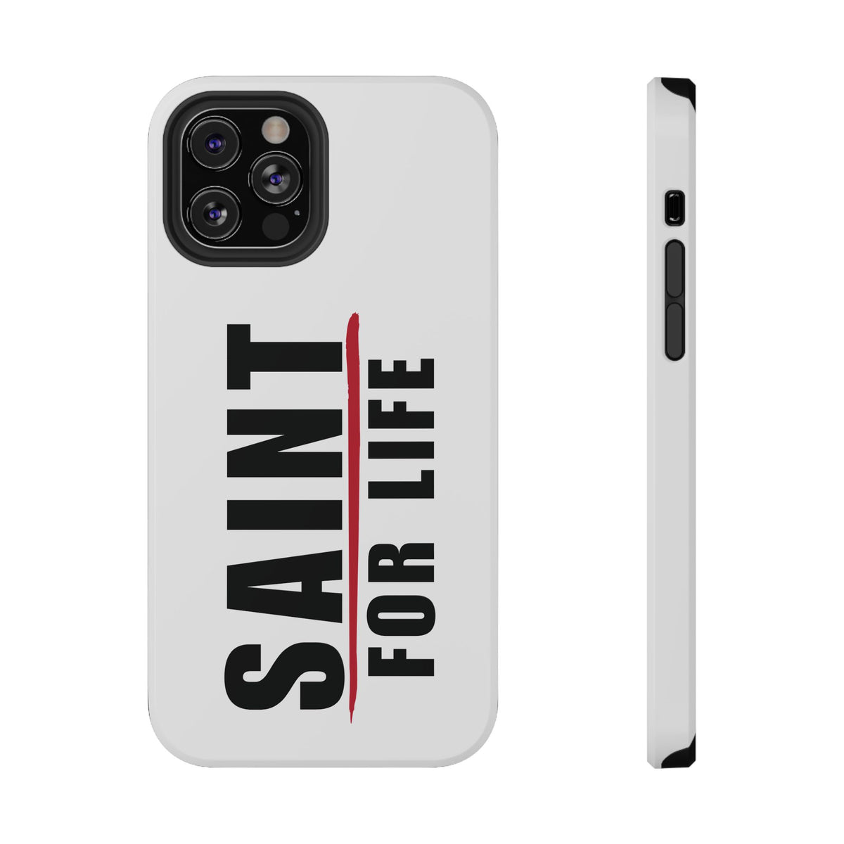 Saint For Life White Phone Case