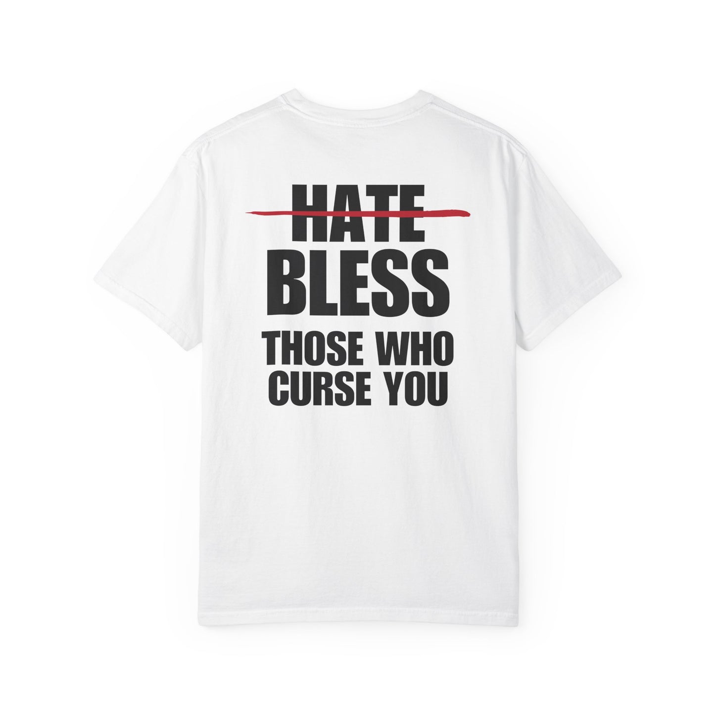 Bless Those Who Curse You Back Lived-In T-Shirt (4 Colors)