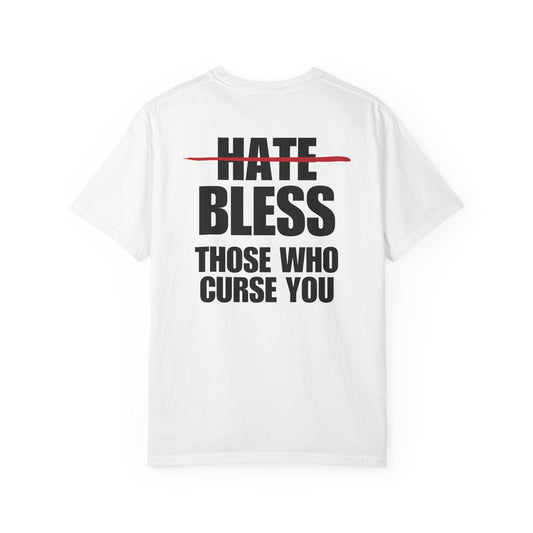 Bless Those Who Curse You Back Lived-In T-Shirt (4 Colors)