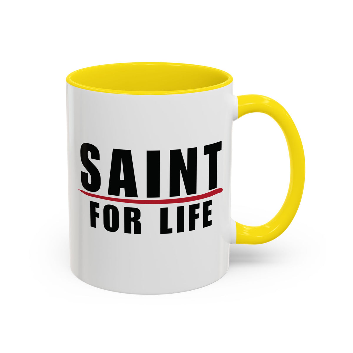 Saint For Life Accent Mug (2 Sizes)(8 Colors)