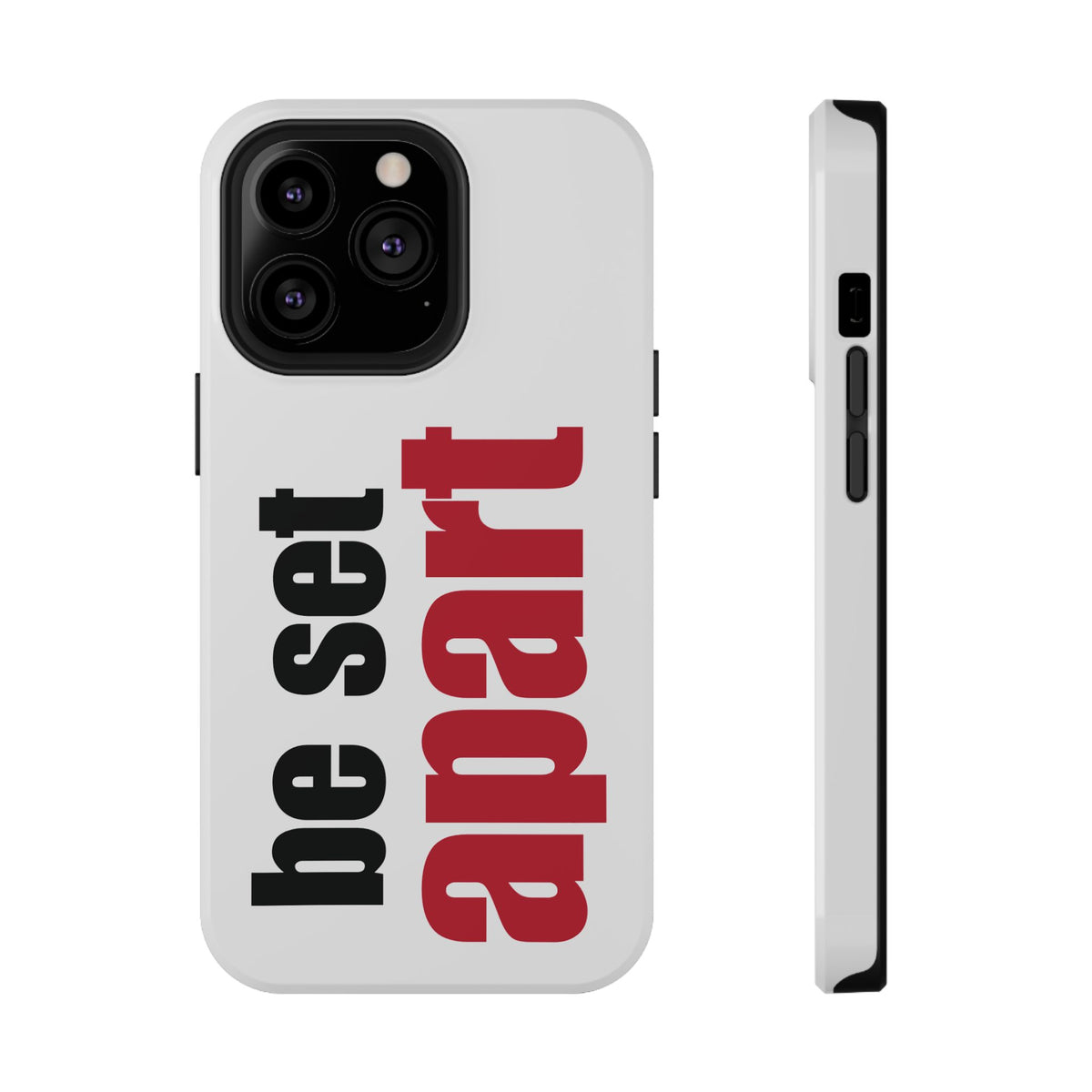 Be Set Apart White Phone Case