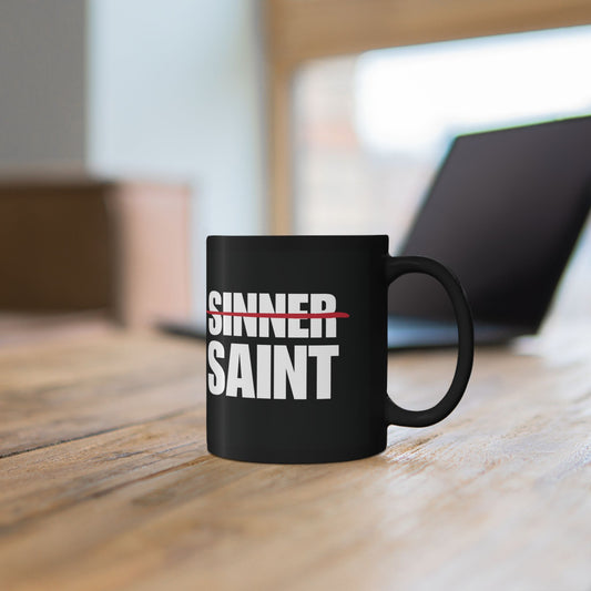 Sinner To Saint Black Mug (2 Sizes)