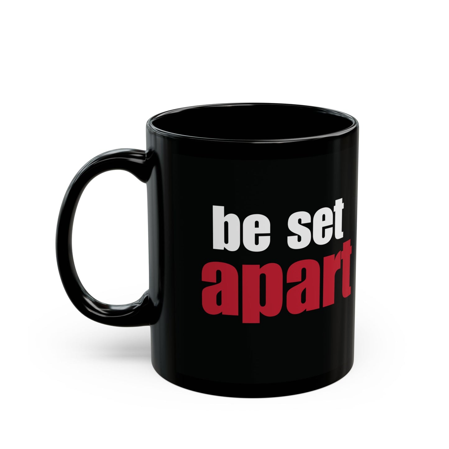 Be Set Apart Black Mug (2 Sizes)