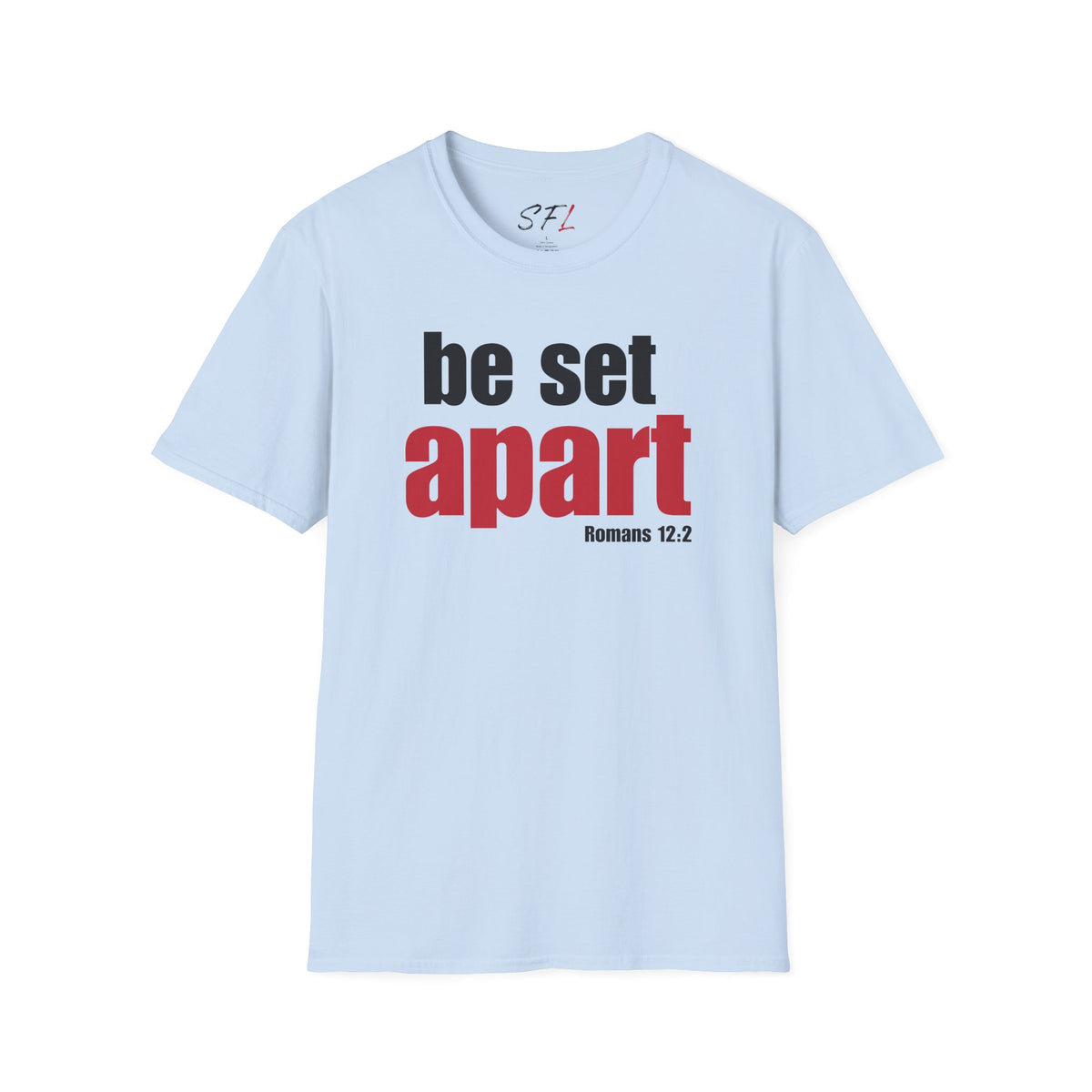 Copy of Be Set Apart Classic T-Shirt (4 Colors)