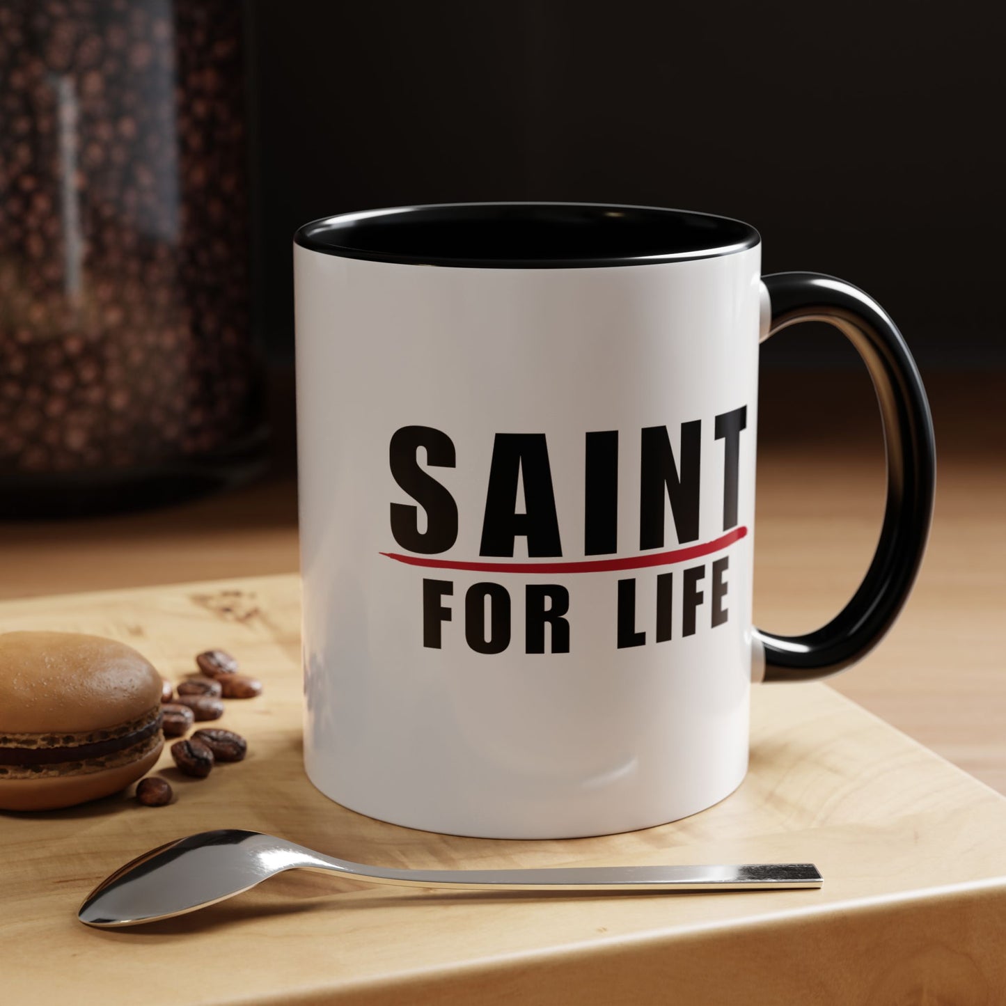 Saint For Life Accent Mug (2 Sizes)(8 Colors)