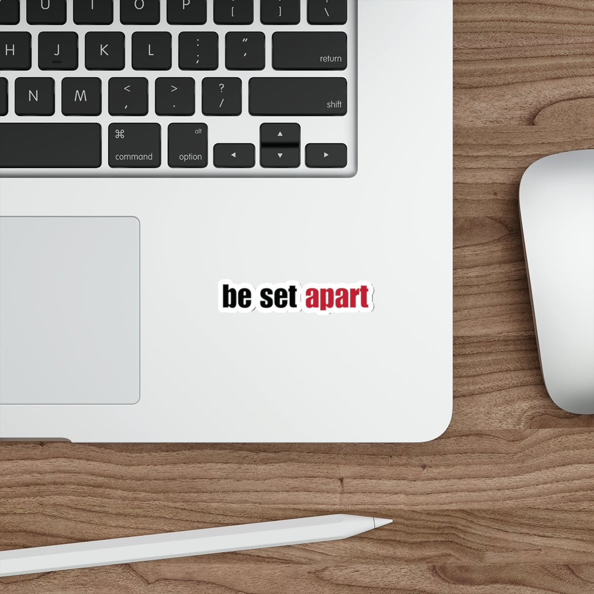 Be Set Apart Sticker (5 Sizes)