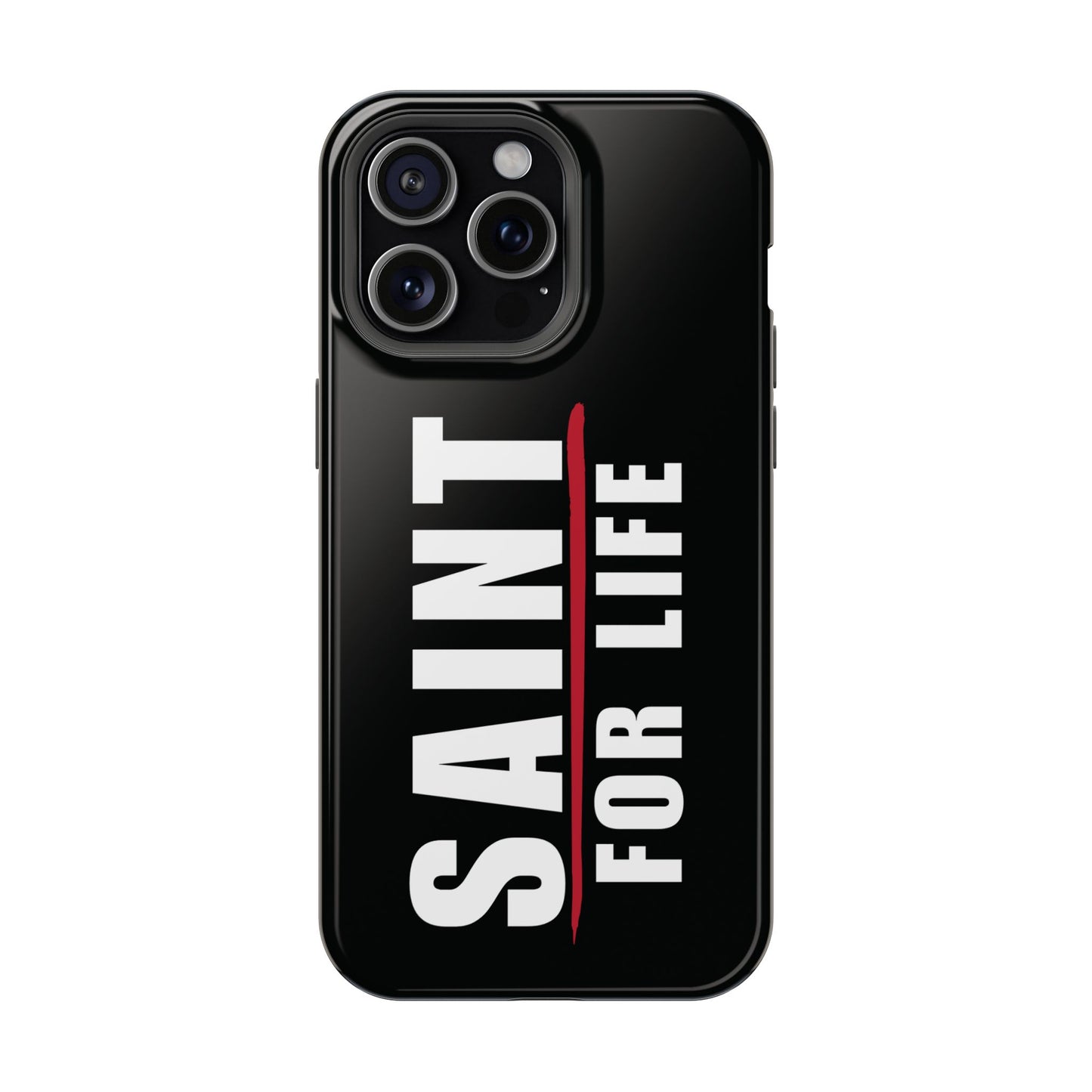 Saint For Life White Logo Black Phone Case