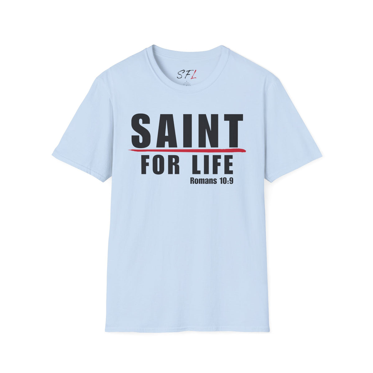 Saint For Life Classic T-Shirt (4 Colors)