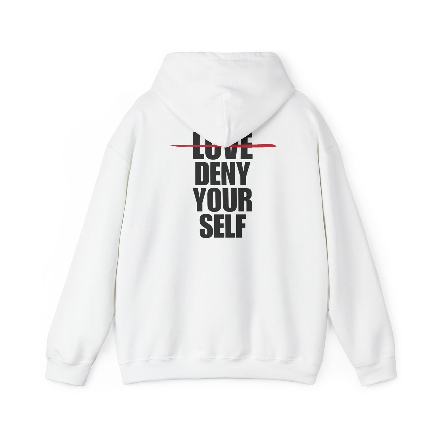 Deny Your Self Hoodie (3 Colors)