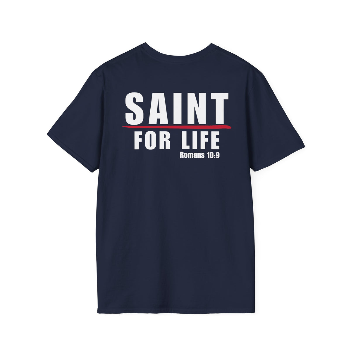 Saint For Life White Logo Back Classic T-Shirt (3 Colors)