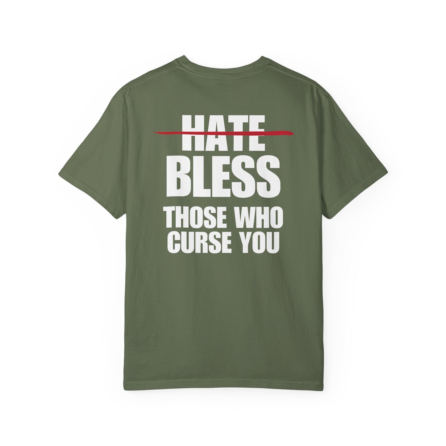 Bless Those Who Curse You White Logo Back Lived-In T-Shirt (5 Colors)