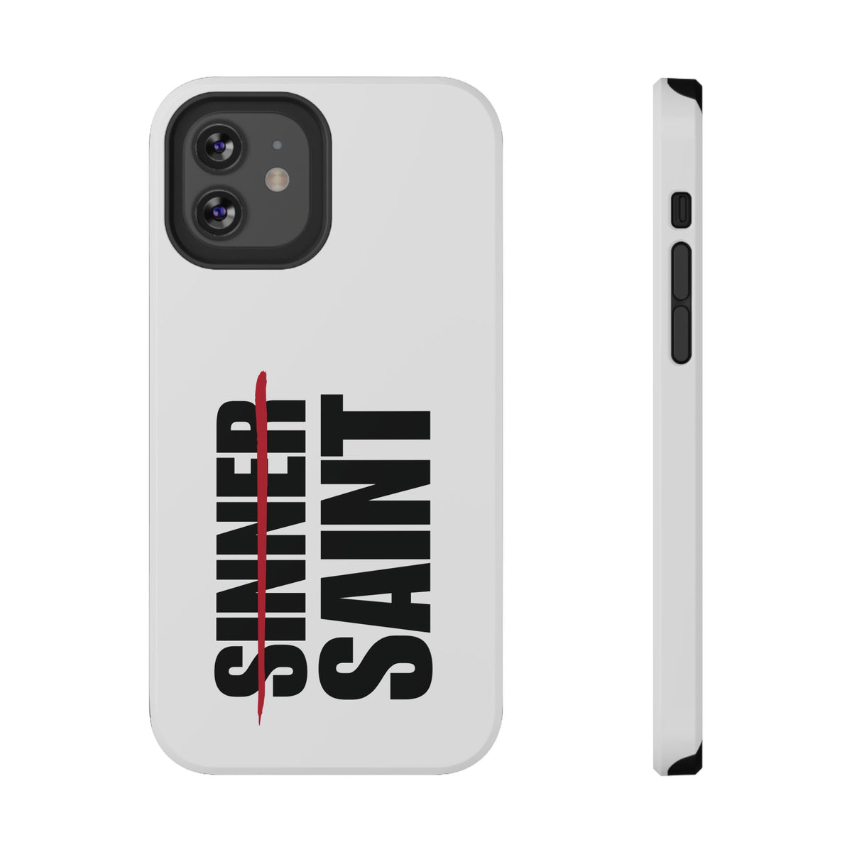 Sinner To Saint White Phone Case