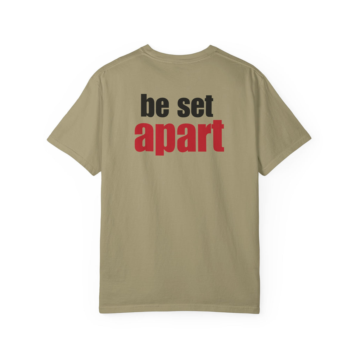 Be Set Apart Back Lived-In T-Shirt (4 Colors)