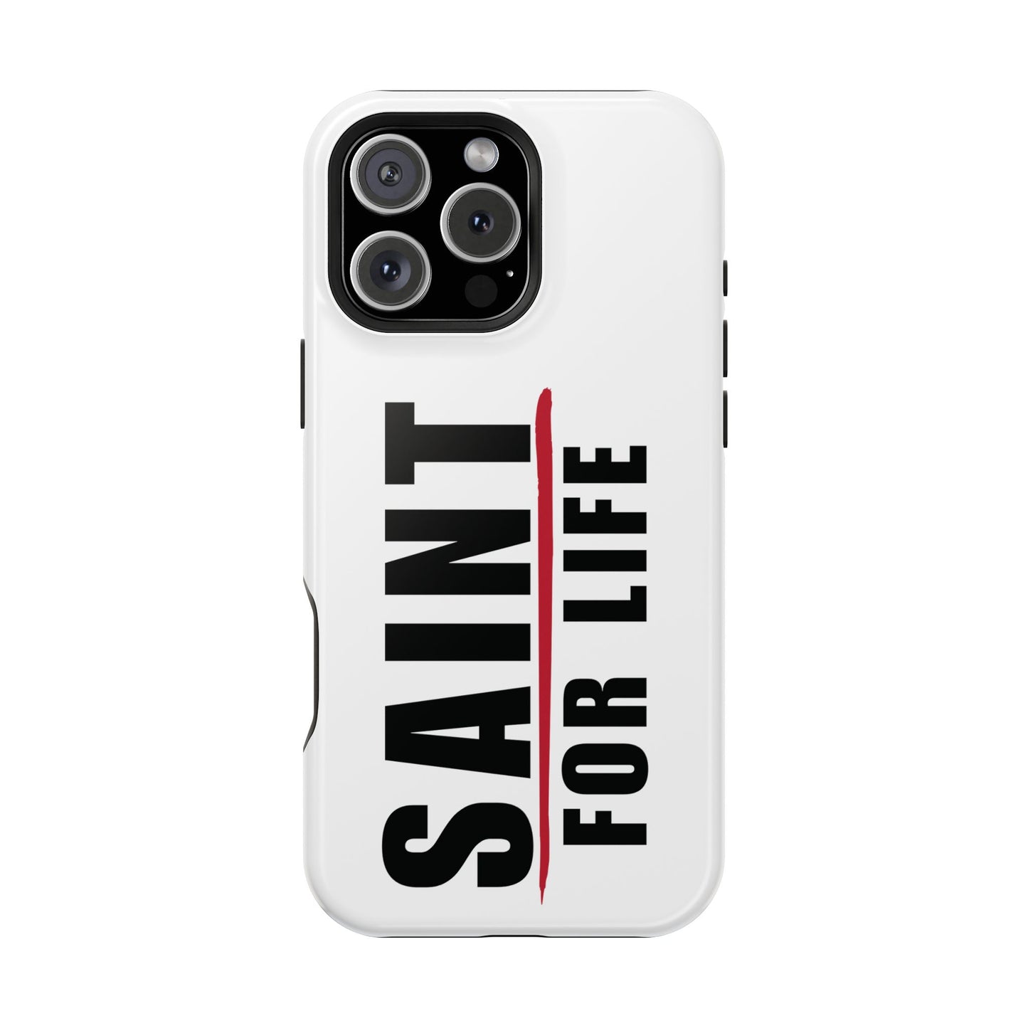 Saint For Life White Phone Case