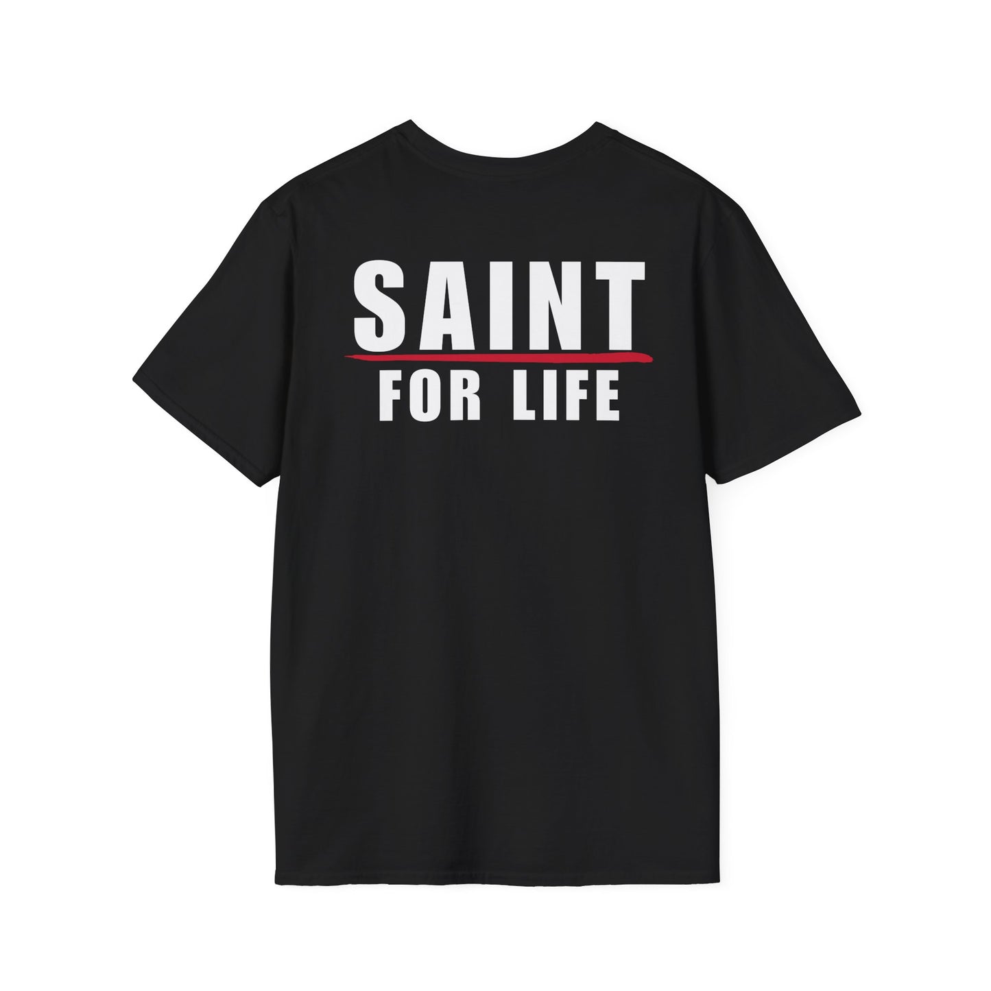 Saint For Life White Logo Back Classic T-Shirt (3 Colors)