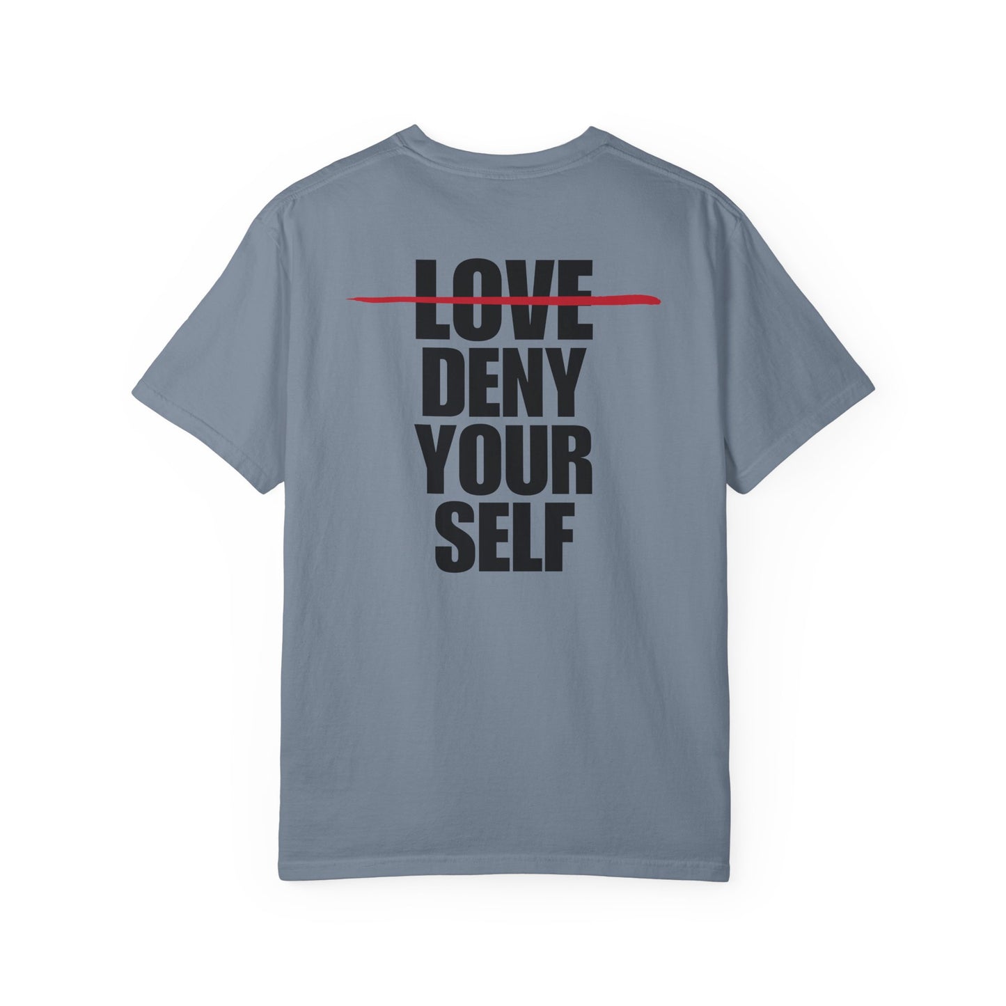 Deny Your Self Back Lived-In T-Shirt (4 Colors)