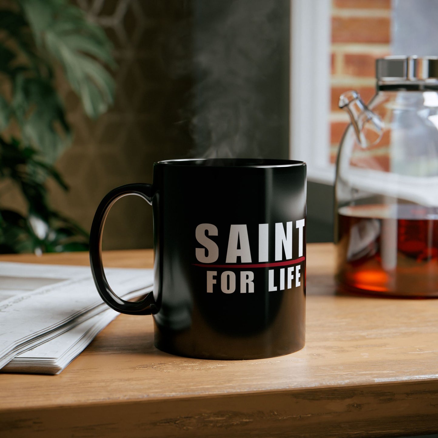 Saint for Life Black Mug (2 Sizes)