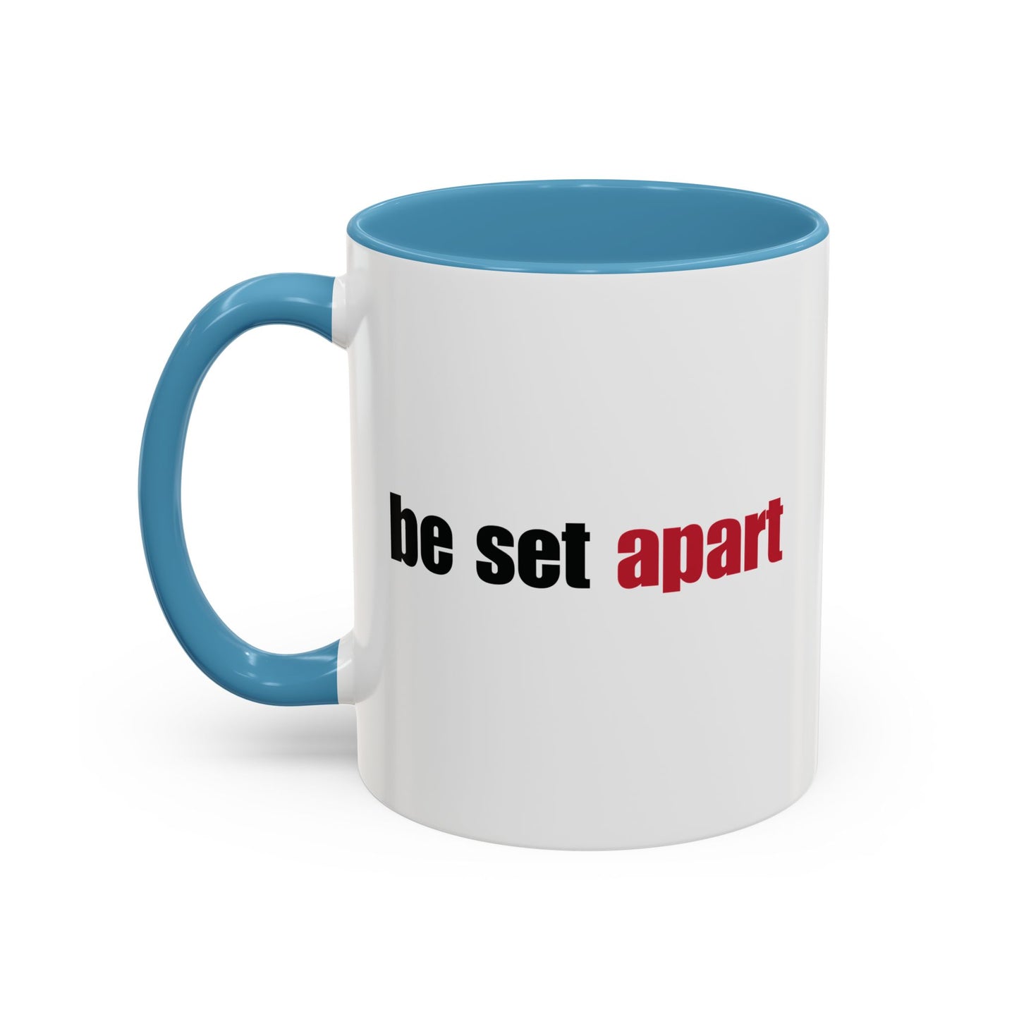 Be Set Apart Combo Accent Mug (2 Sizes)(8 Colors)