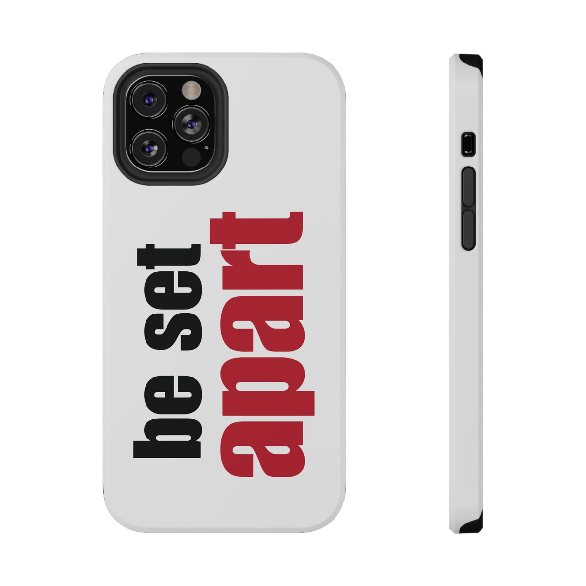 Be Set Apart White Phone Case