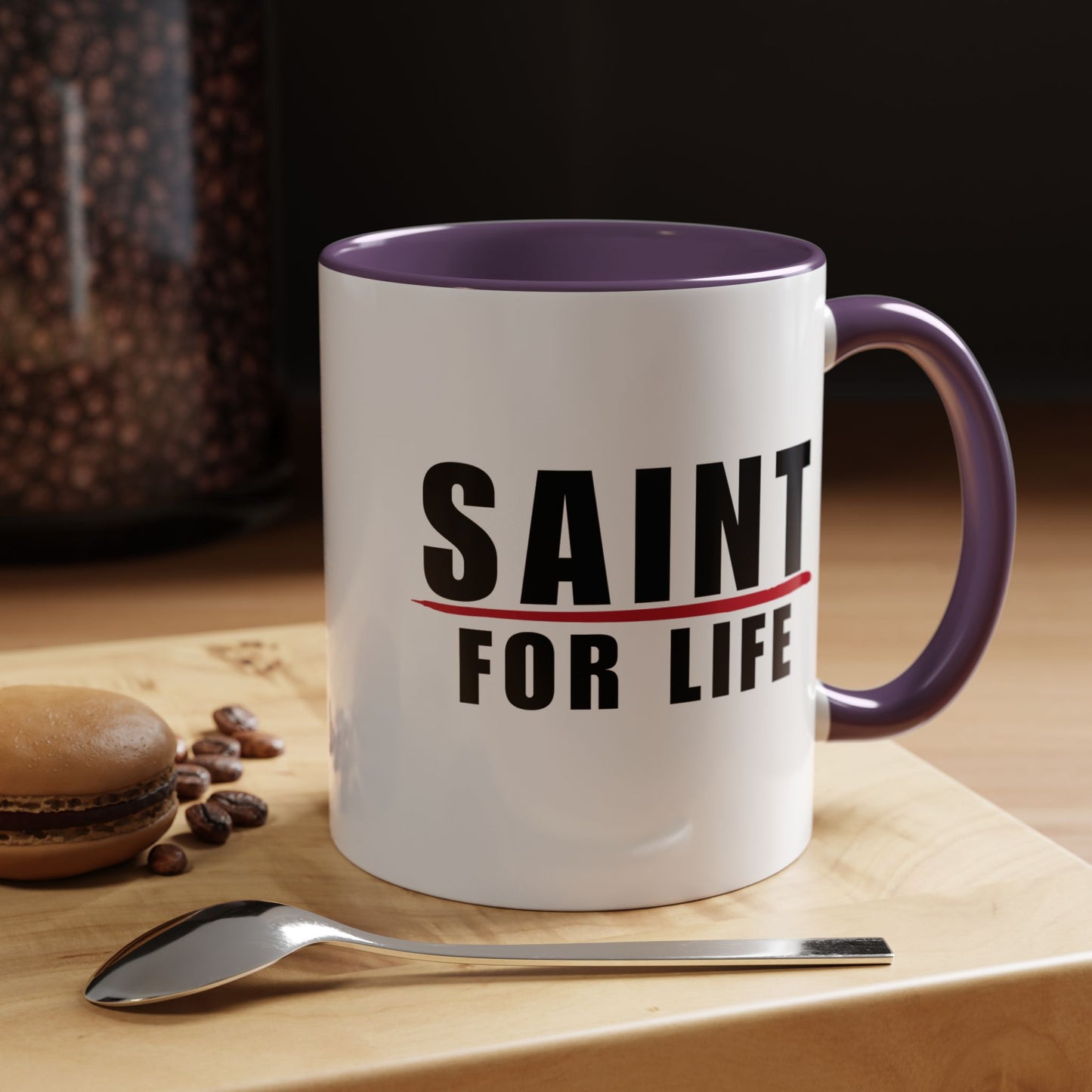 Saint For Life Accent Mug (2 Sizes)(8 Colors)