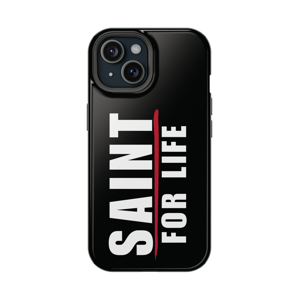 Saint For Life White Logo Black Phone Case