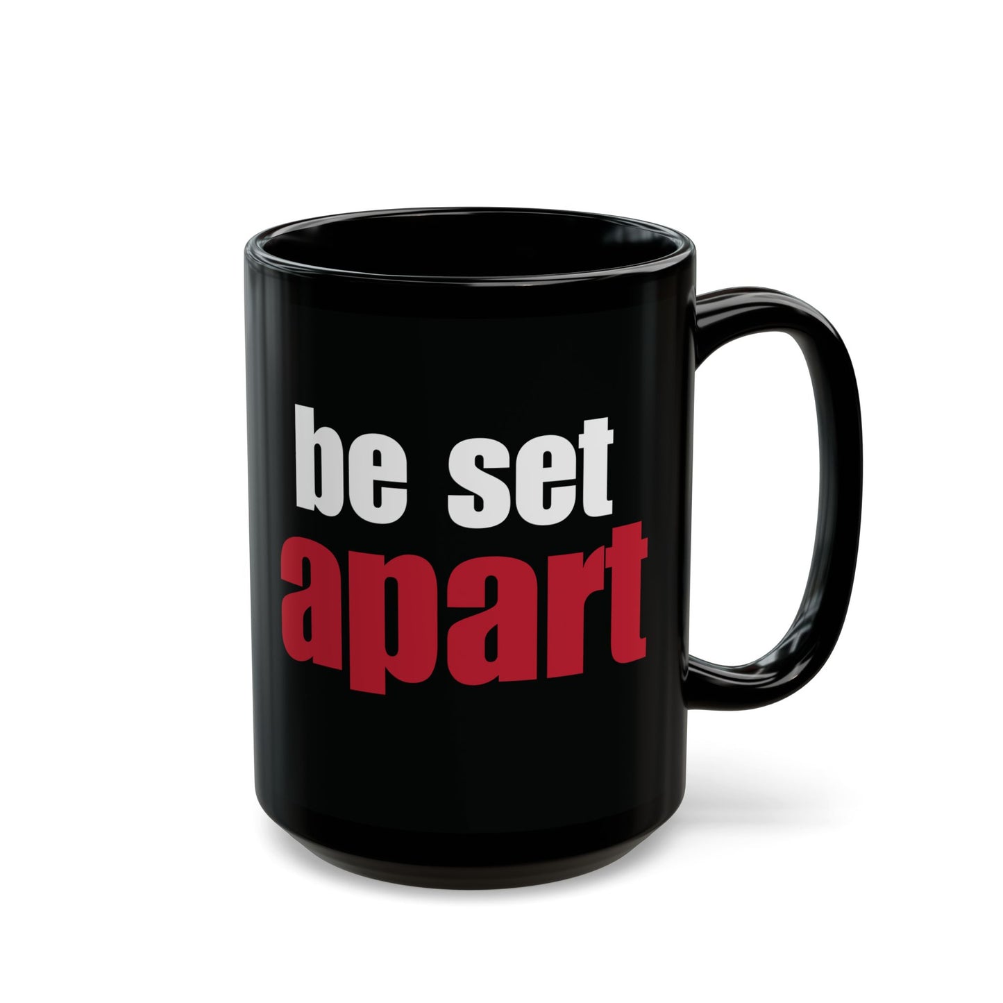 Be Set Apart Black Mug (2 Sizes)