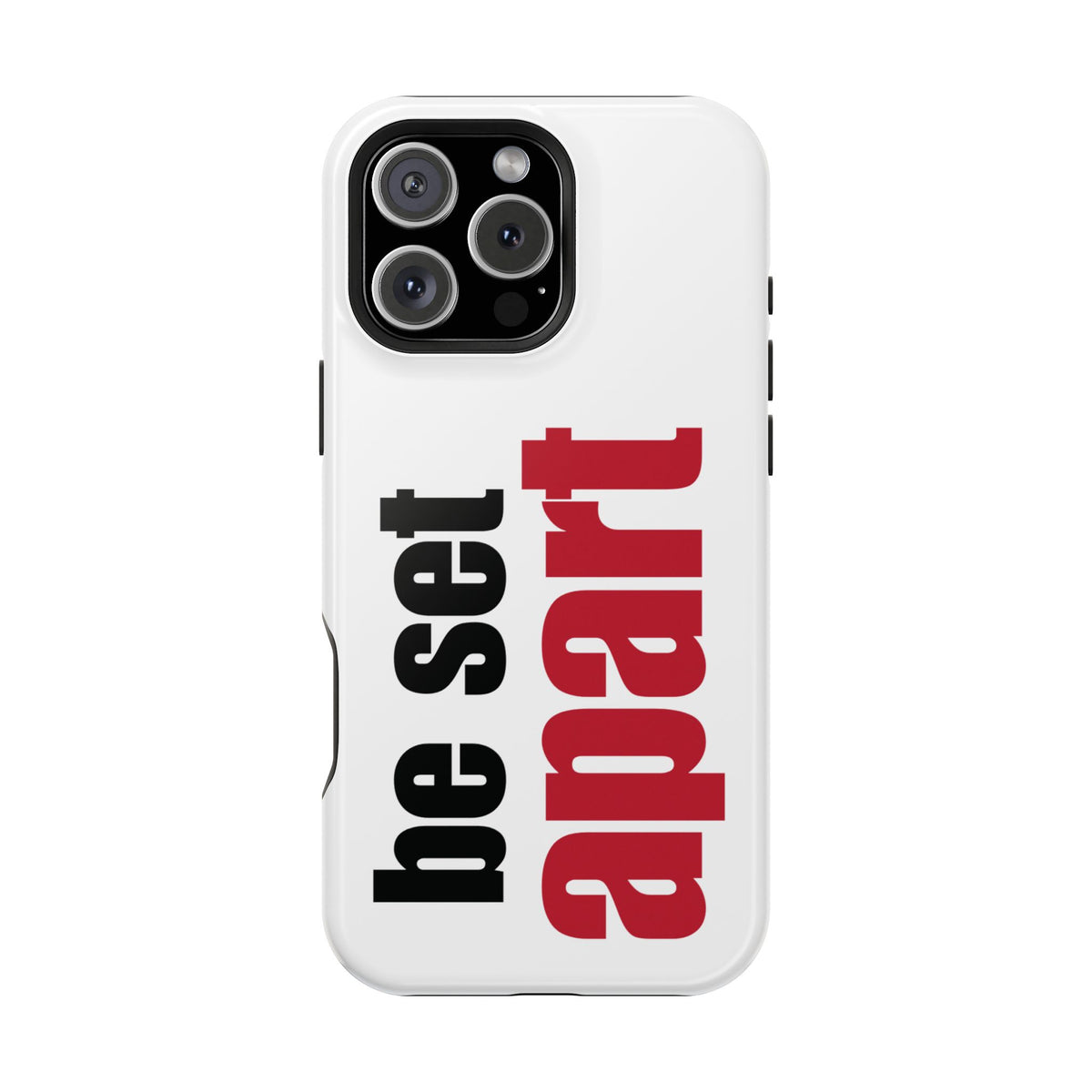 Be Set Apart White Phone Case