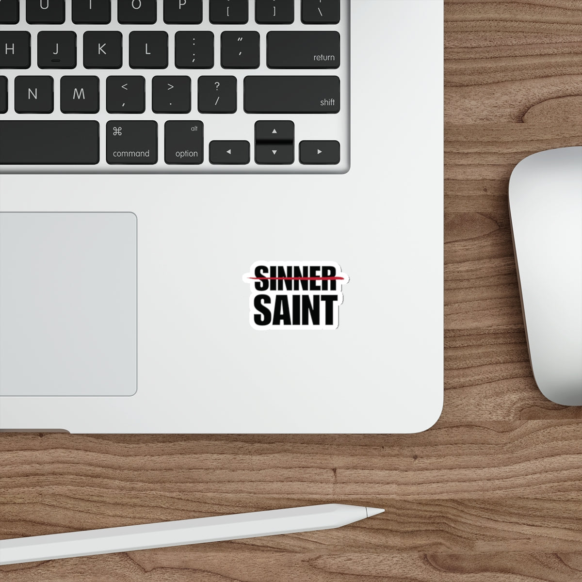Sinner To Saint Sticker (5 Sizes)